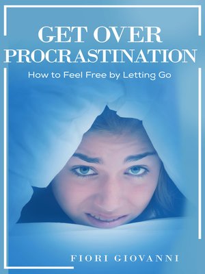 cover image of Get Over Procrastination